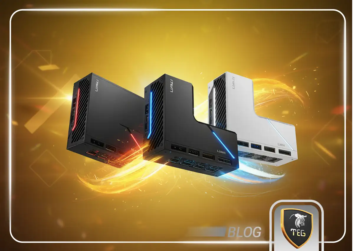 بررسی پاورهای LIANLI قدرت و کارایی در سیستم‌های گیمینگ